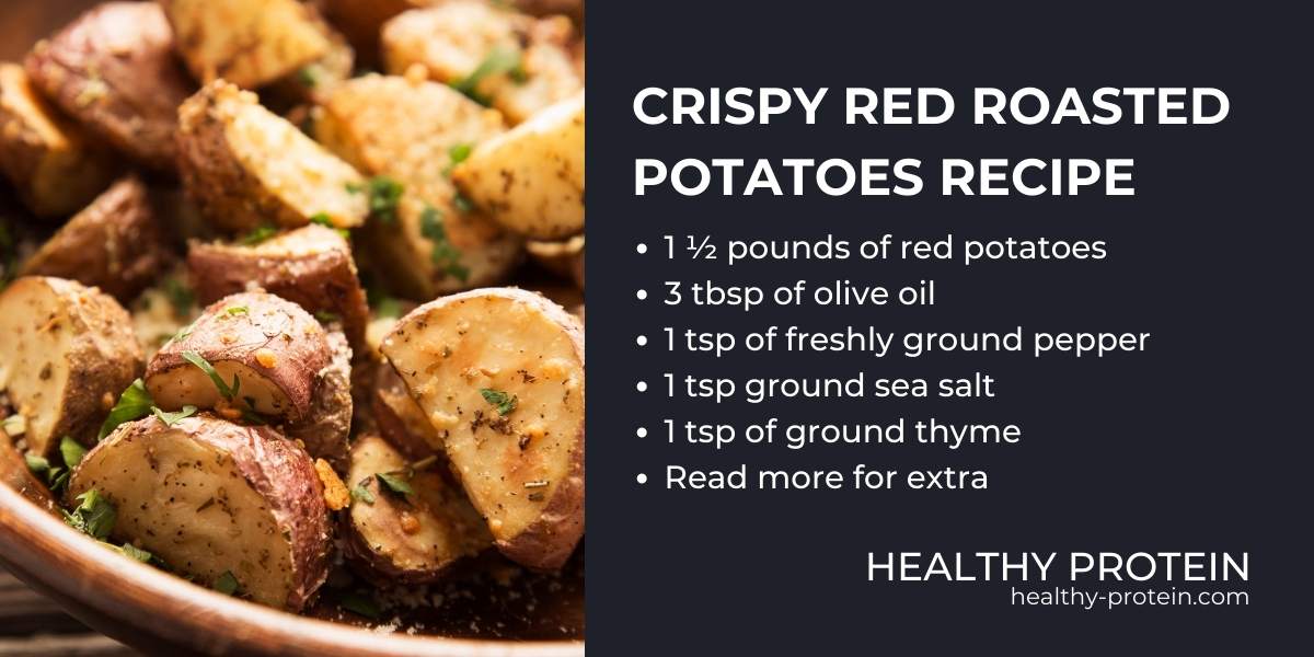 Crispy Red roasted potatoes recipe - healthy-protein